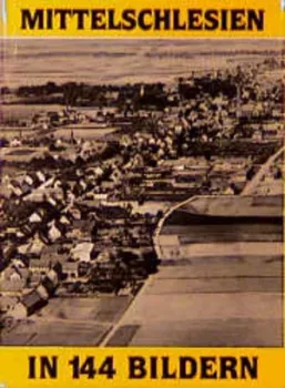 Mittelschlesien in 144 Bildern