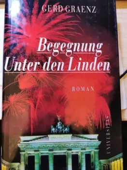 "BEGEGNUNG UNTER DEN LINDEN" - ROMAN